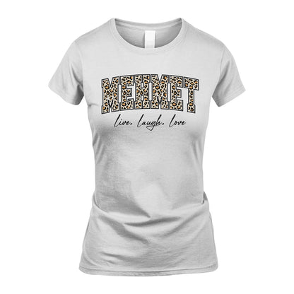 Live Laugh Love Custom Name With Leopard Pattern Shirt MEHMET M1-13