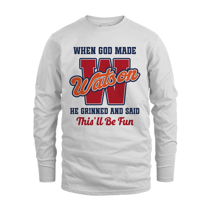 God Made Your Name Custom Shirt WATSON M1-16