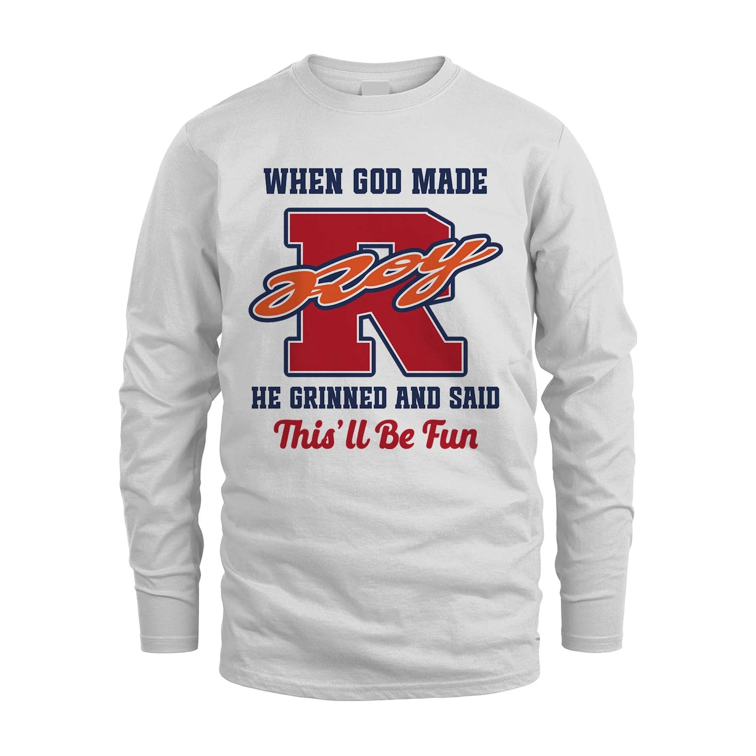 God Made Your Name Custom Shirt ROY M1-16