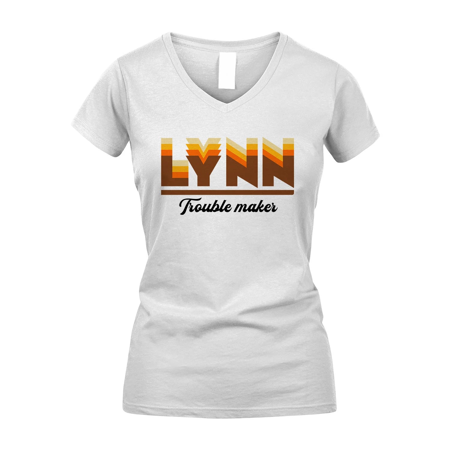 Your Name Trouble Maker Funny Shirt LYNN M1-34