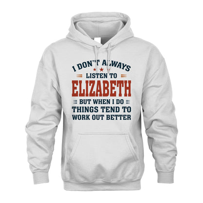 I Don't Always Listen To... ELIZABETH M1-2