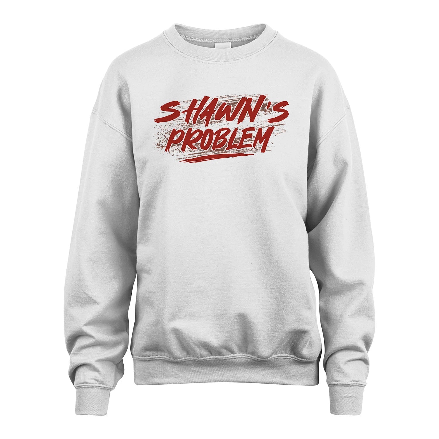 Someone's Problem Funny Shirt SHAWN M1-5