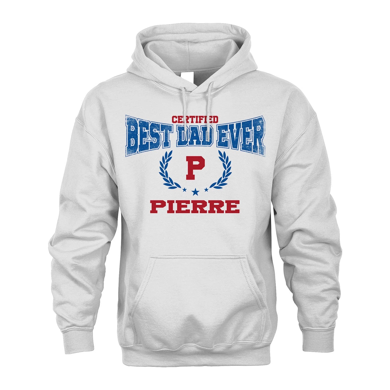 Certified Best Dad Ever Shirt PIERRE M1-11