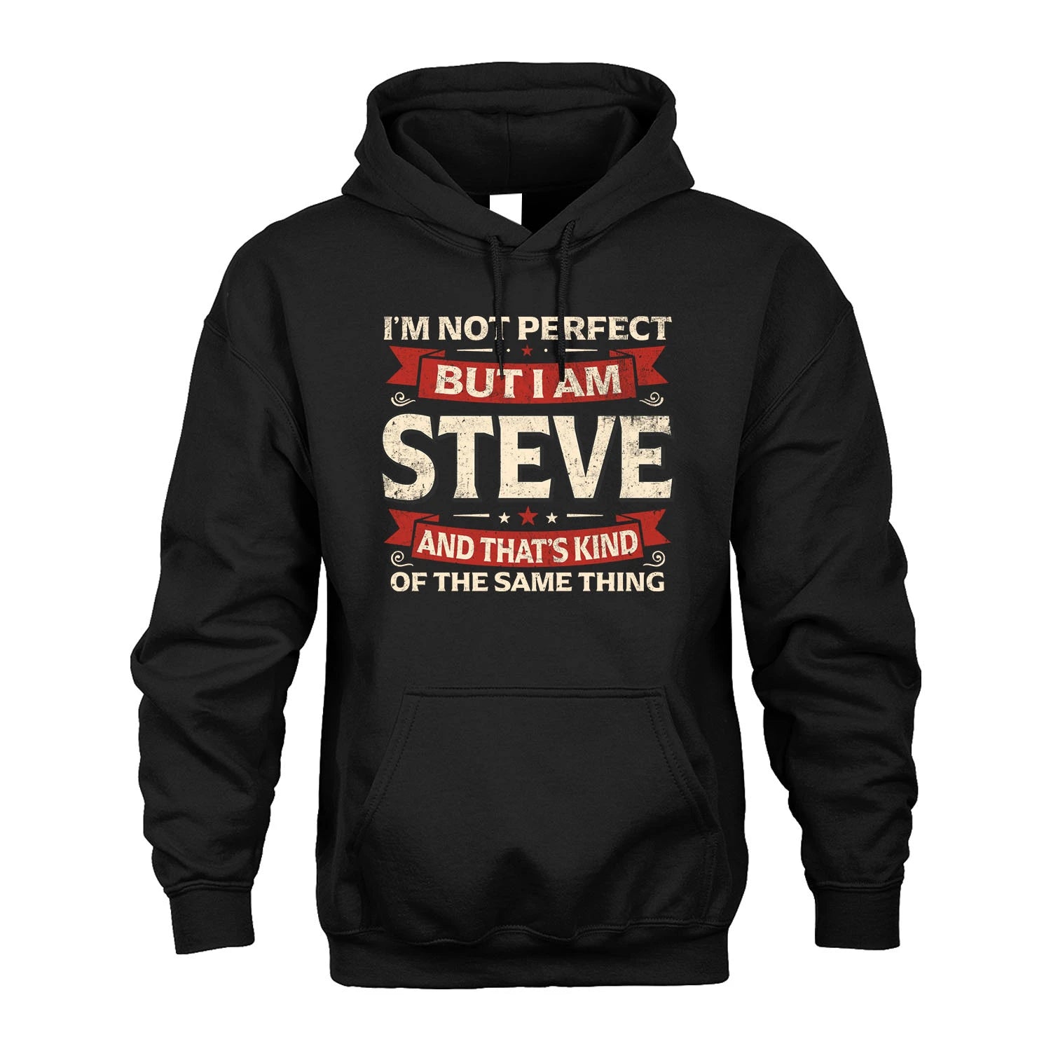 STEVE 13K1-566 I'm Not Perfect But I Am...