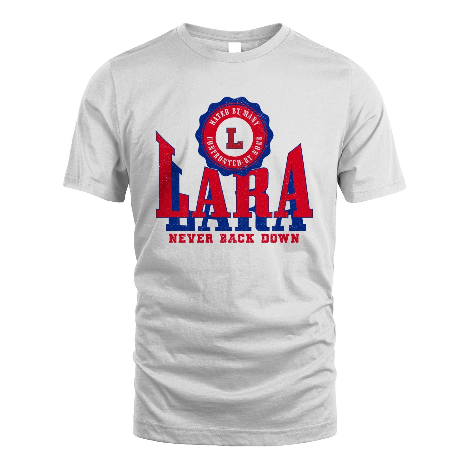 Your Name Never Back Down Shirt LARA M1-33