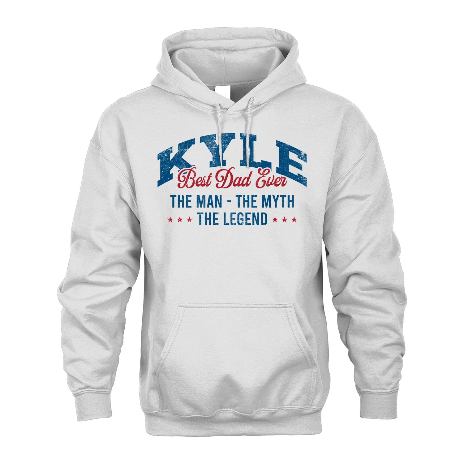 Best Dad Ever The Man The Myth The Legend KYLE M1-7