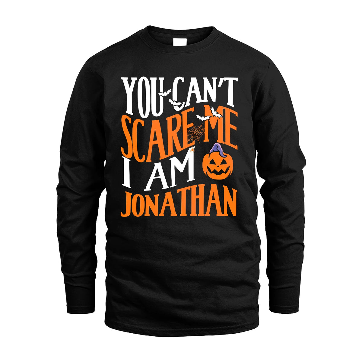 You Can't Scare Me I Am Funny Halloween Shirt JONATHAN M1-45