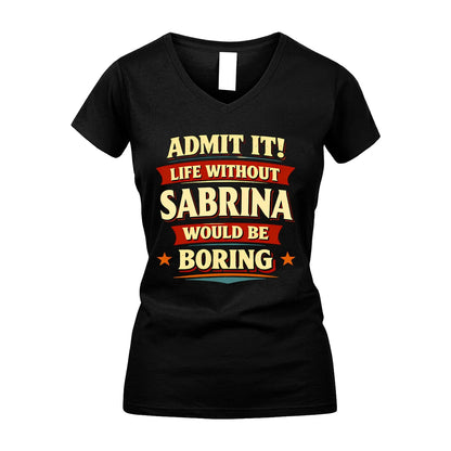 SABRINA 13K1-503 Admit It Life Without...