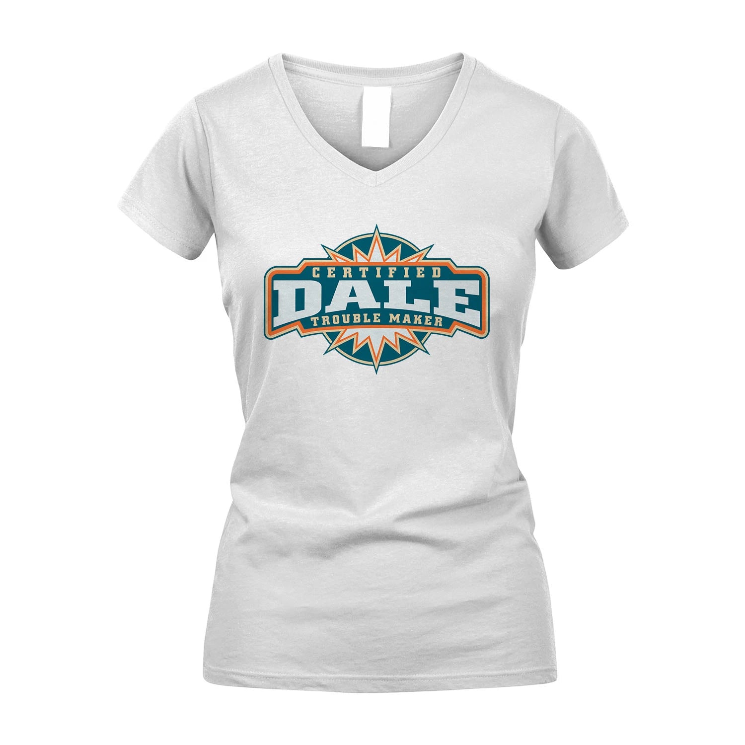 Certified Your Name Trouble Maker Shirt DALE M1-36
