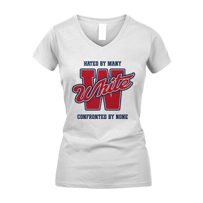 Hated By Many Confronted By None Personalized Name Shirt WHITE M1-8