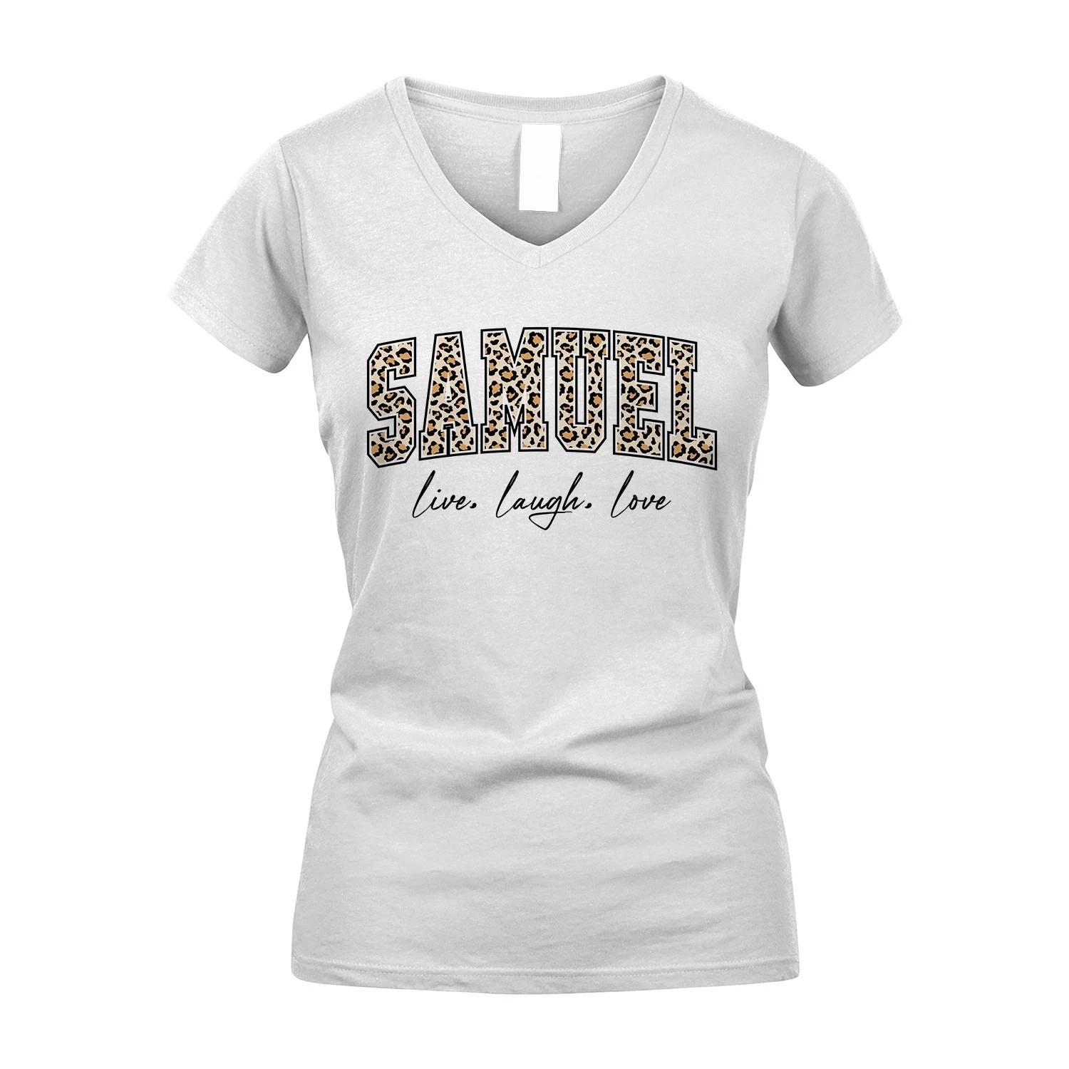 Live Laugh Love Custom Name With Leopard Pattern Shirt SAMUEL M1-13
