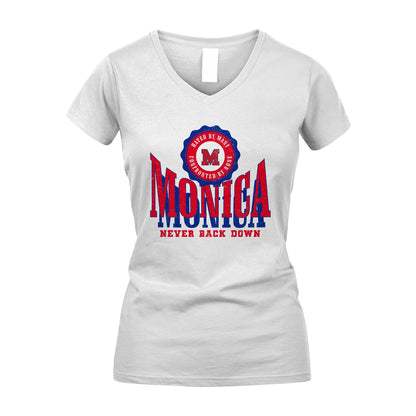 Your Name Never Back Down Shirt MONICA M1-33