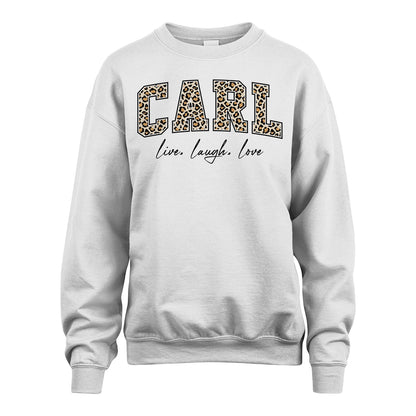 Live Laugh Love Custom Name With Leopard Pattern Shirt CARL M1-13