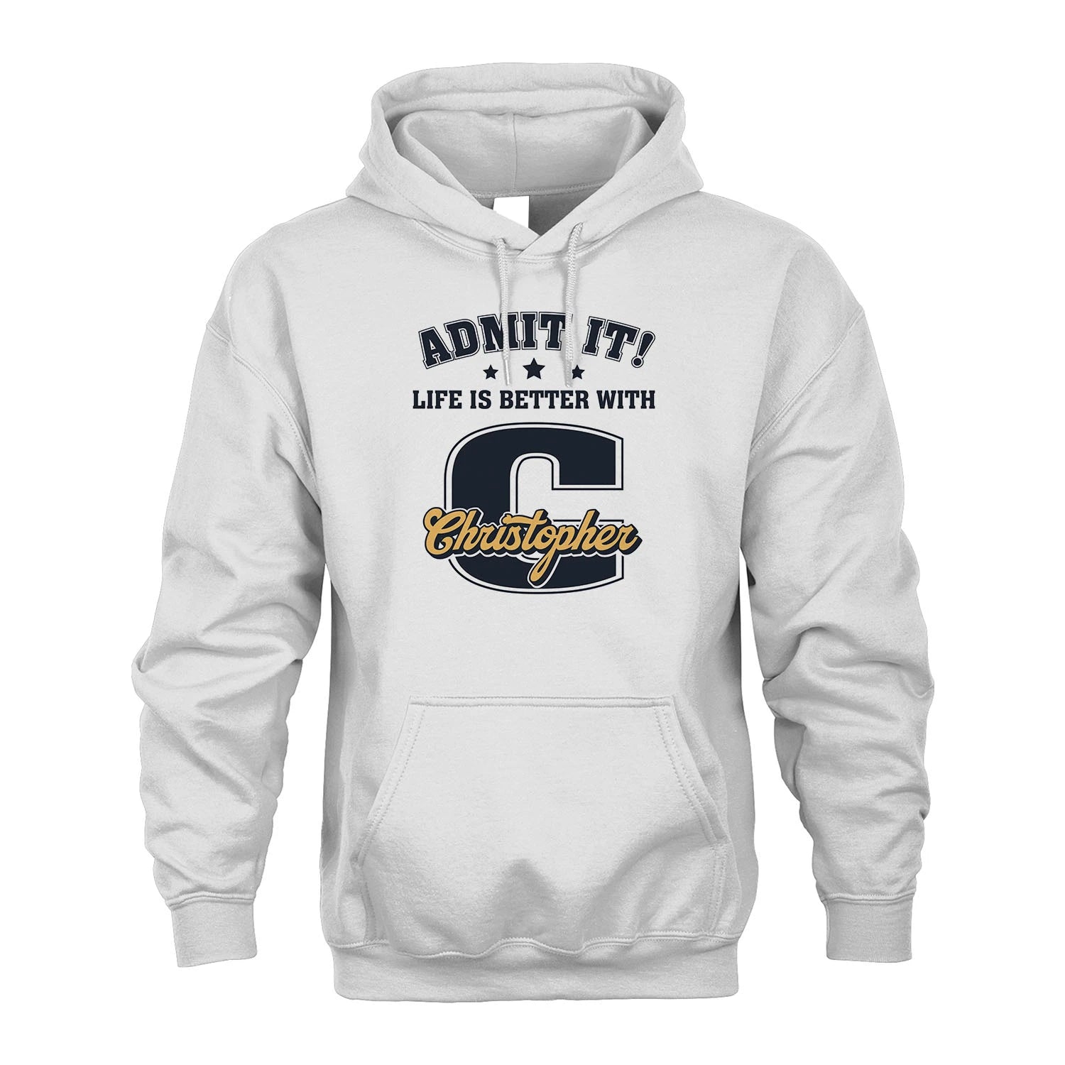 Life Is Better With Your Name Shirt CHRISTOPHER M1-17