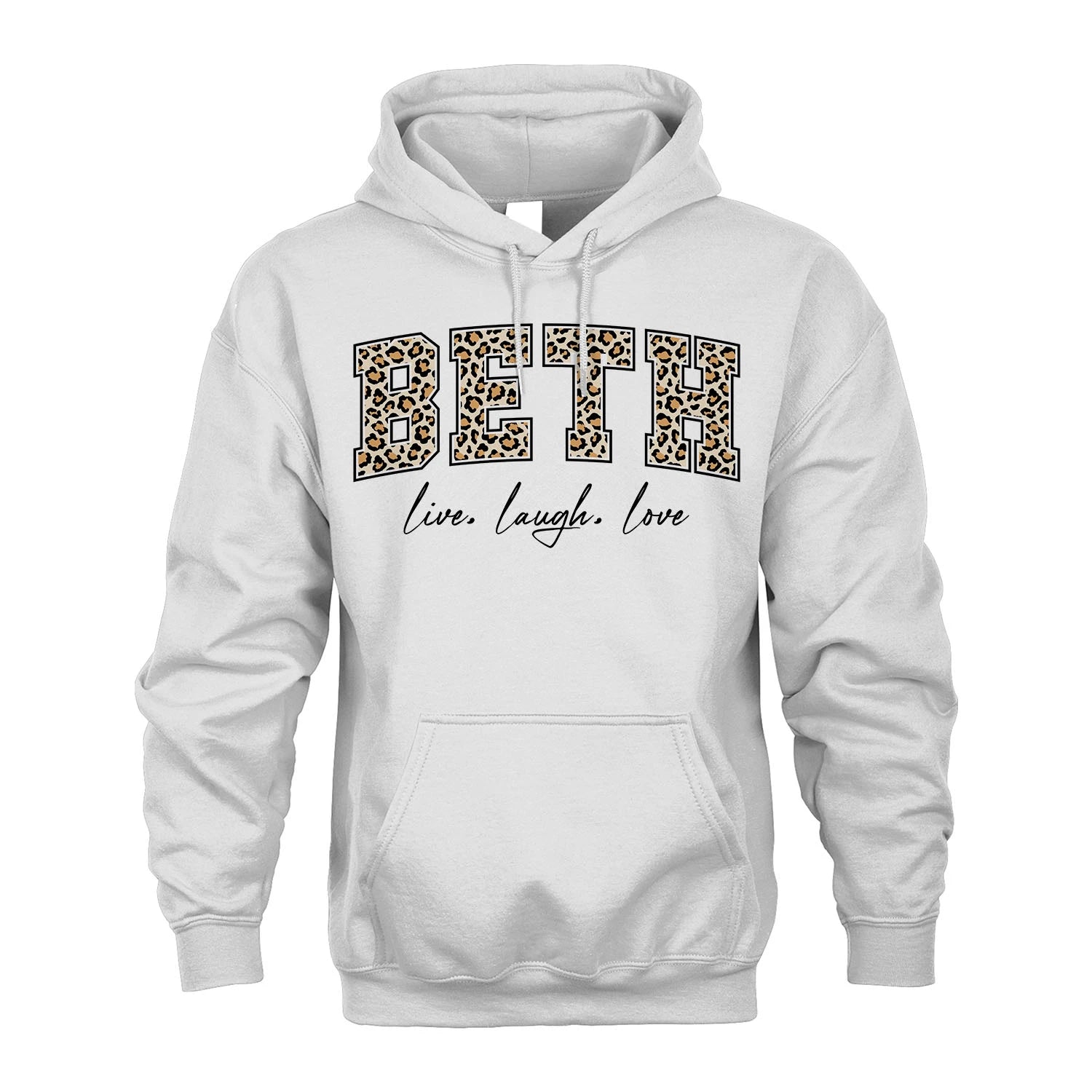 Live Laugh Love Custom Name With Leopard Pattern Shirt BETH M1-13