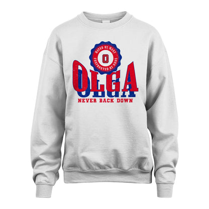 Your Name Never Back Down Shirt OLGA M1-33