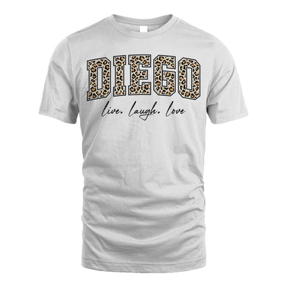 Live Laugh Love Custom Name With Leopard Pattern Shirt DIEGO M1-13