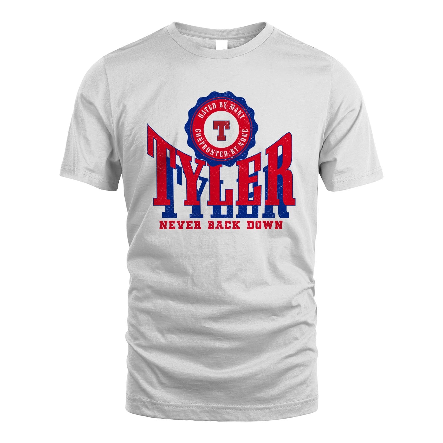 Your Name Never Back Down Shirt TYLER M1-33