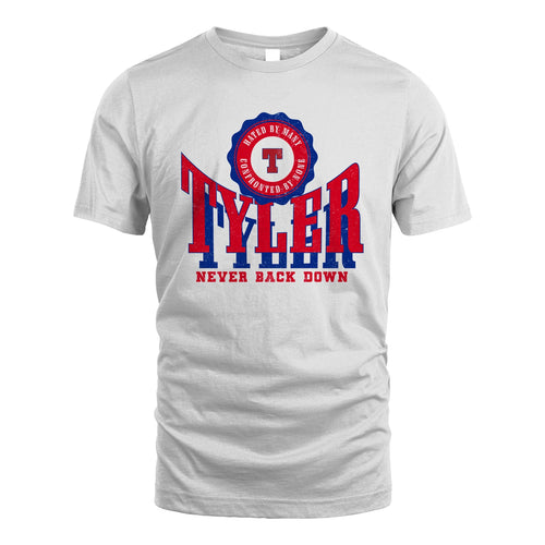 Your Name Never Back Down Shirt TYLER M1-33