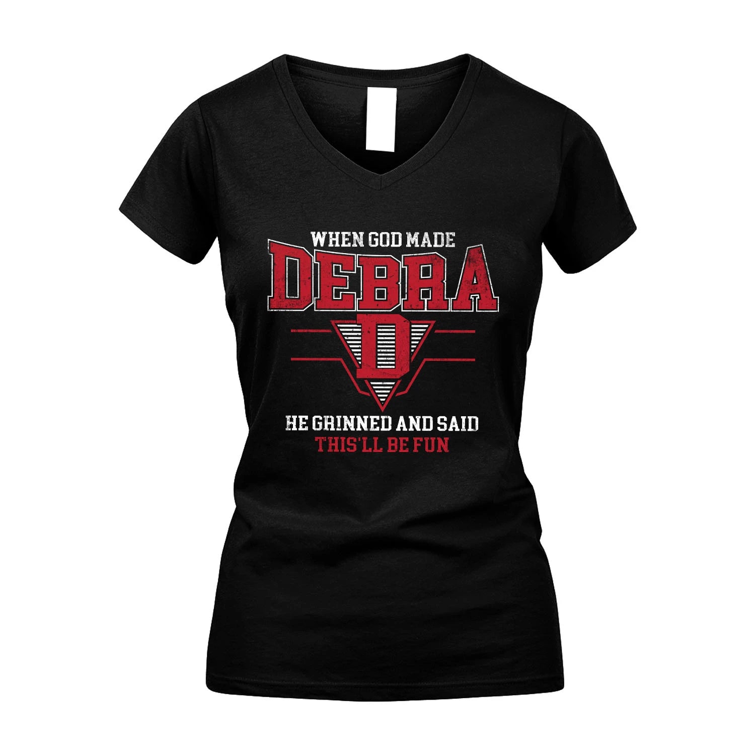 When God Made Your Name He Grinned And Said This'll Be Fun Baseball Shirt DEBRA M1-29