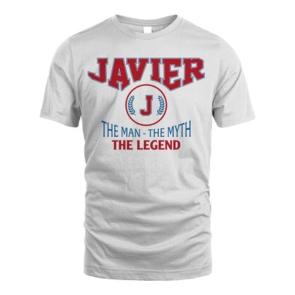 The Man The Myth The Legend Jet Style Shirt JAVIER M1-9