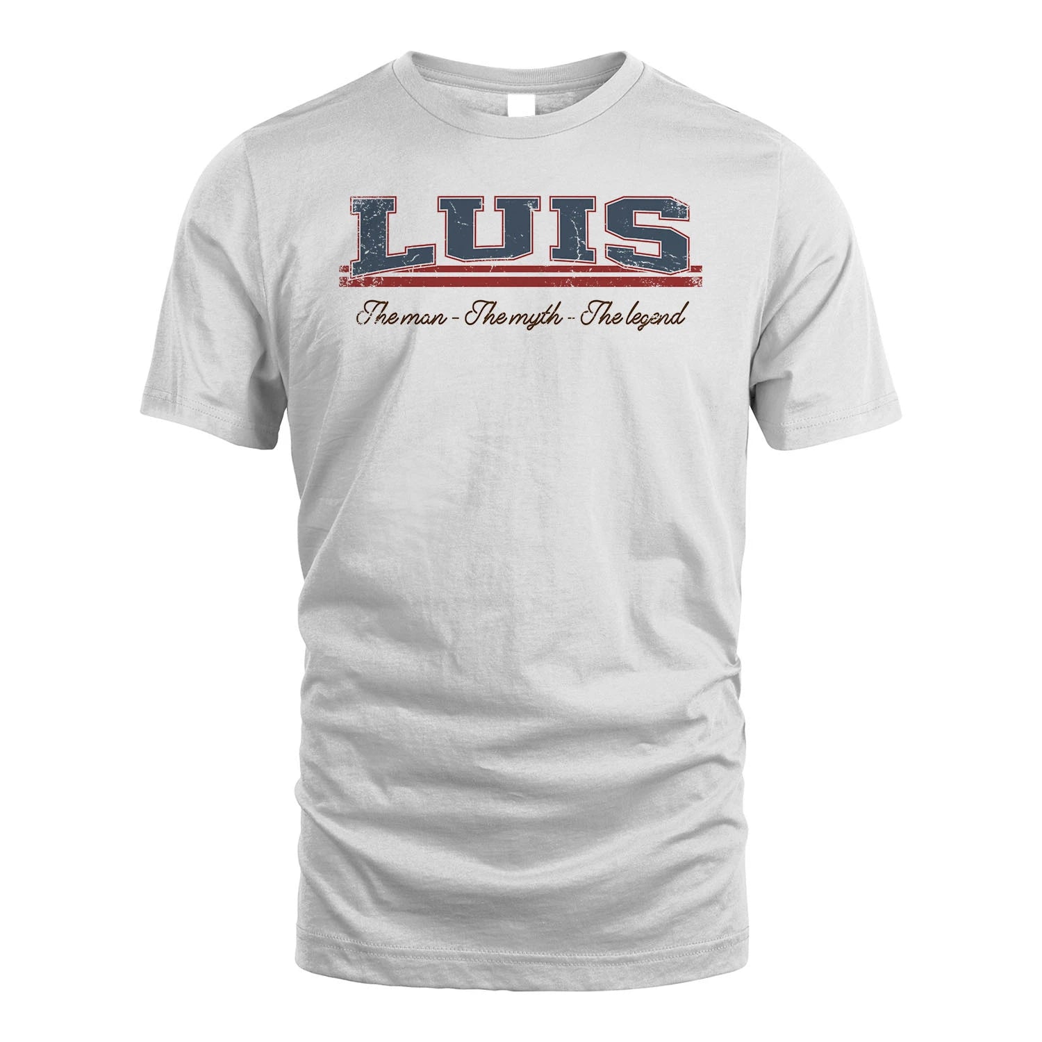 The Man The Myth The Legend Vintage Shirt LUIS M1-6