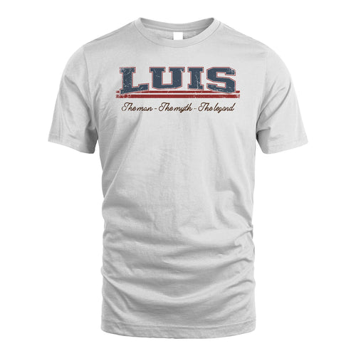 The Man The Myth The Legend Vintage Shirt LUIS M1-6
