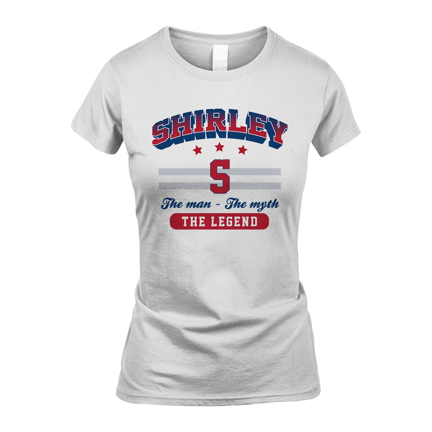 The Man The Myth The Legend With Your Name Shirt SHIRLEY M1-35