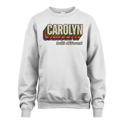 Your Name Built Different Retro Shirt CAROLYN M1-26