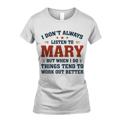 I Don't Always Listen To... MARY M1-2