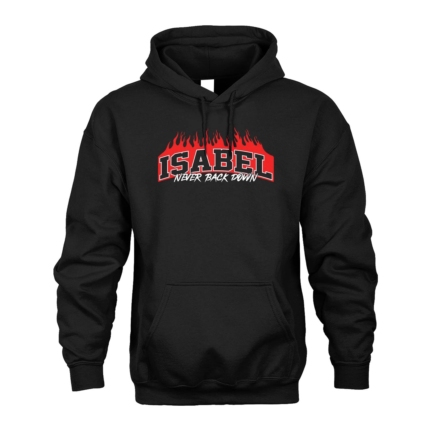 Never Back Down Your Name With Fire Shirt ISABEL M1-37