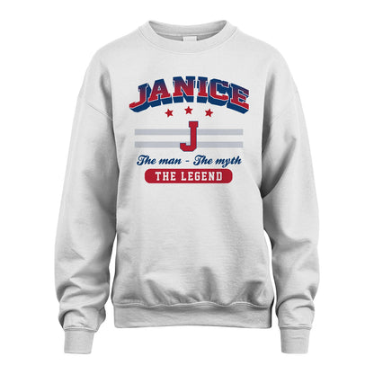 The Man The Myth The Legend With Your Name Shirt JANICE M1-35
