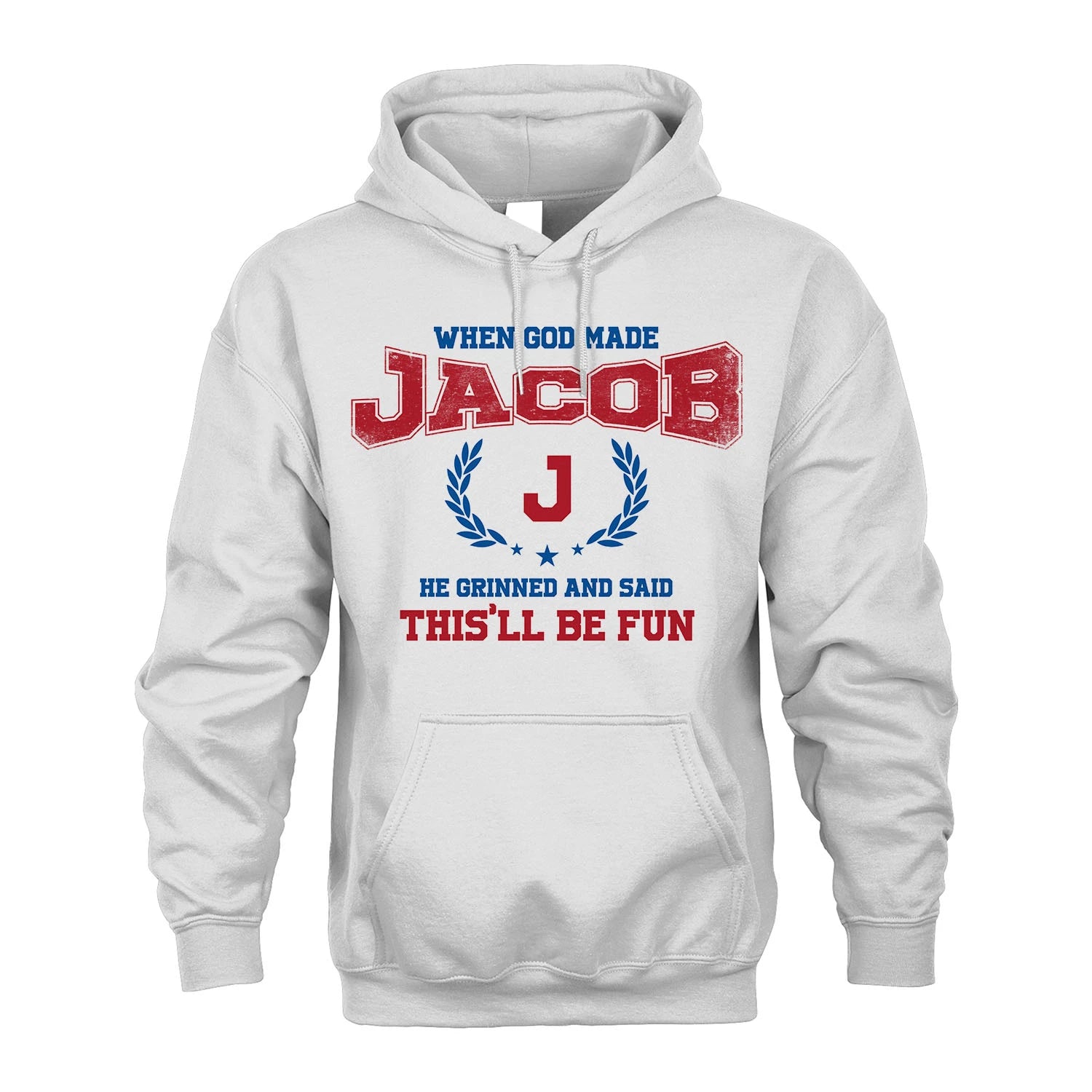 When God Made He Grinned And Said This'll Be Fun Shirt JACOB M1-12