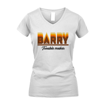 Your Name Trouble Maker Funny Shirt BARRY M1-34