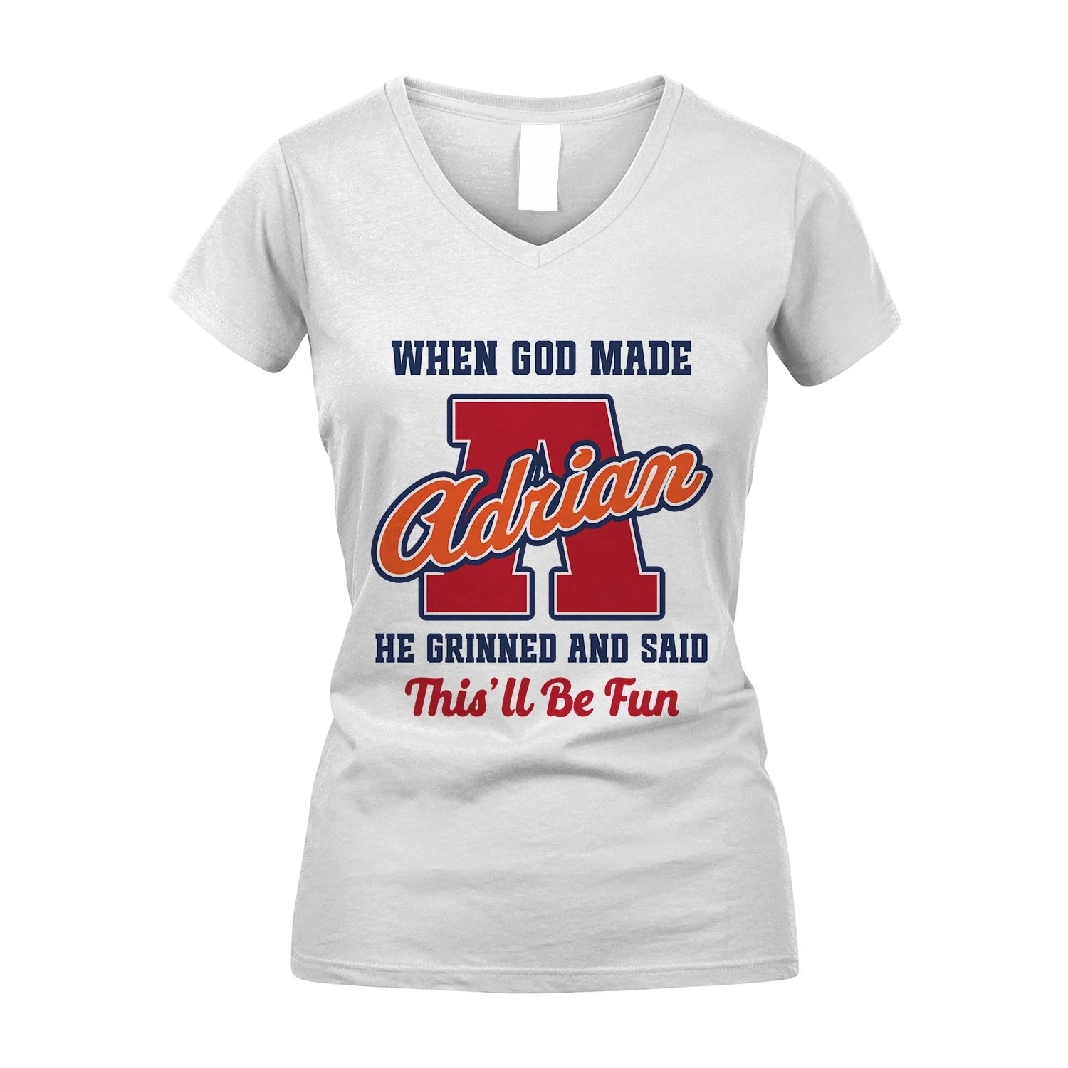 God Made Your Name Custom Shirt ADRIAN M1-16