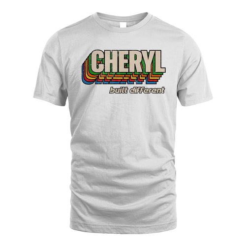 Your Name Built Different Retro Shirt CHERYL M1-26