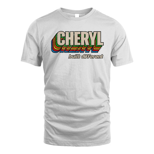 Your Name Built Different Retro Shirt CHERYL M1-26