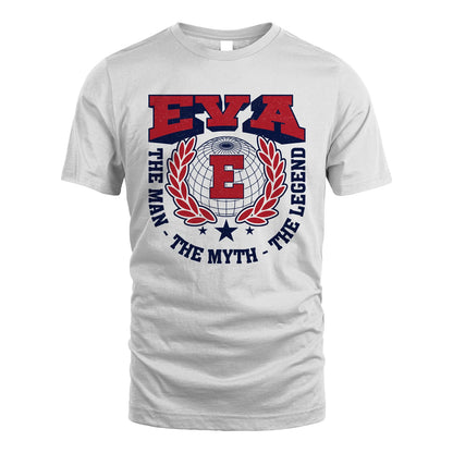 The Man The Myth The Legend Logo Shirt EVA M1-30