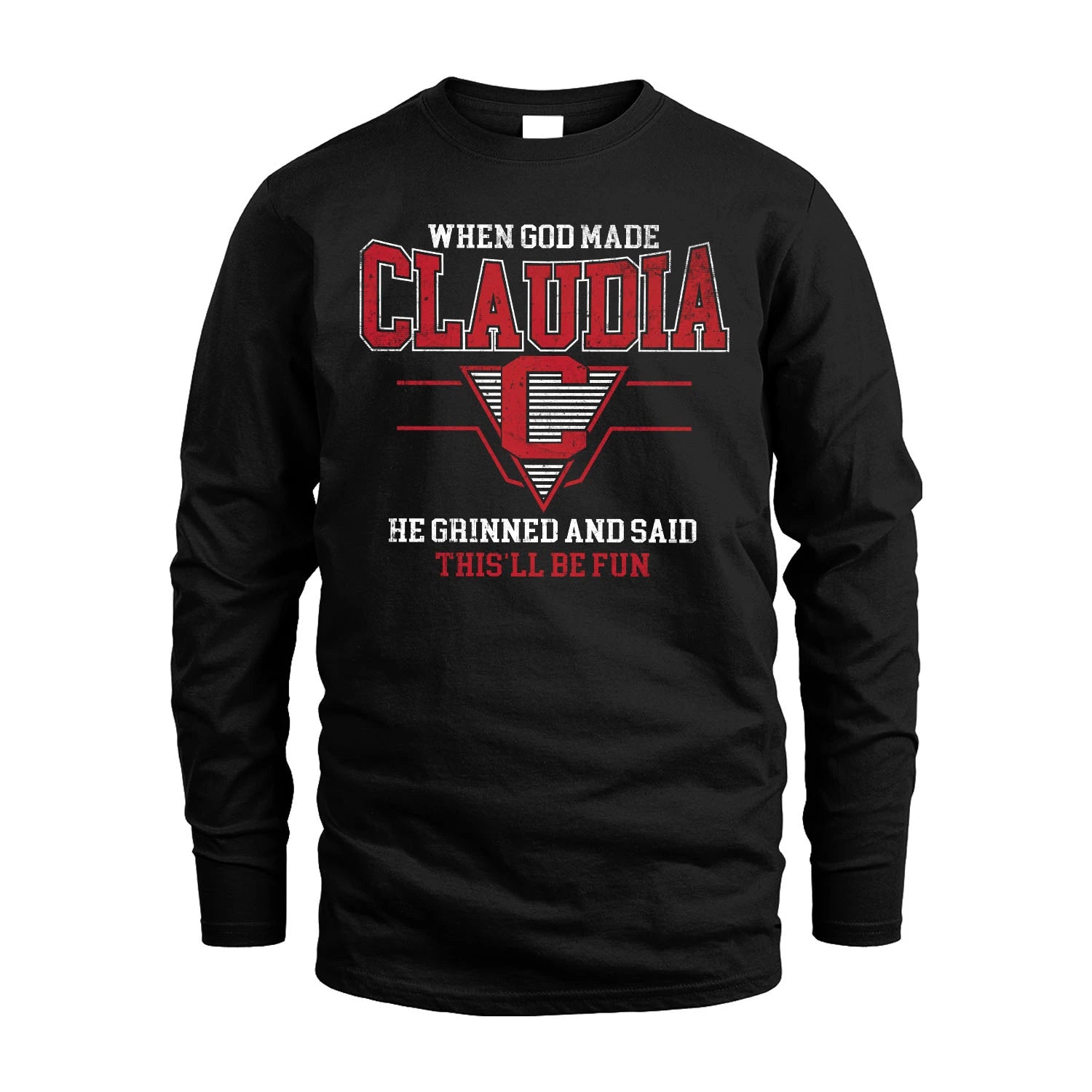 When God Made Your Name He Grinned And Said This'll Be Fun Baseball Shirt CLAUDIA M1-29