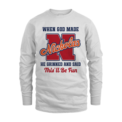 God Made Your Name Custom Shirt NICHOLAS M1-16