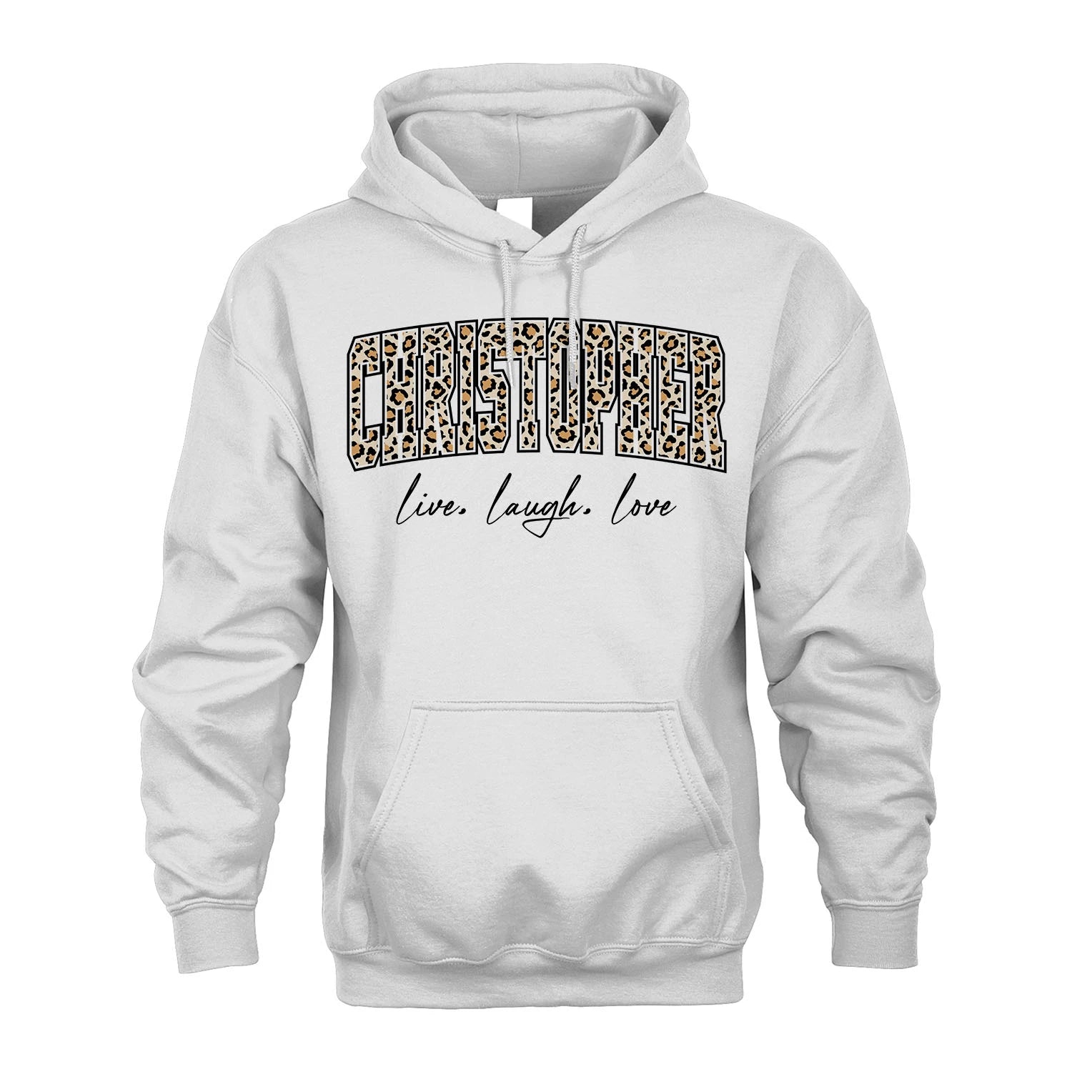 Live Laugh Love Custom Name With Leopard Pattern Shirt CHRISTOPHER M1-13