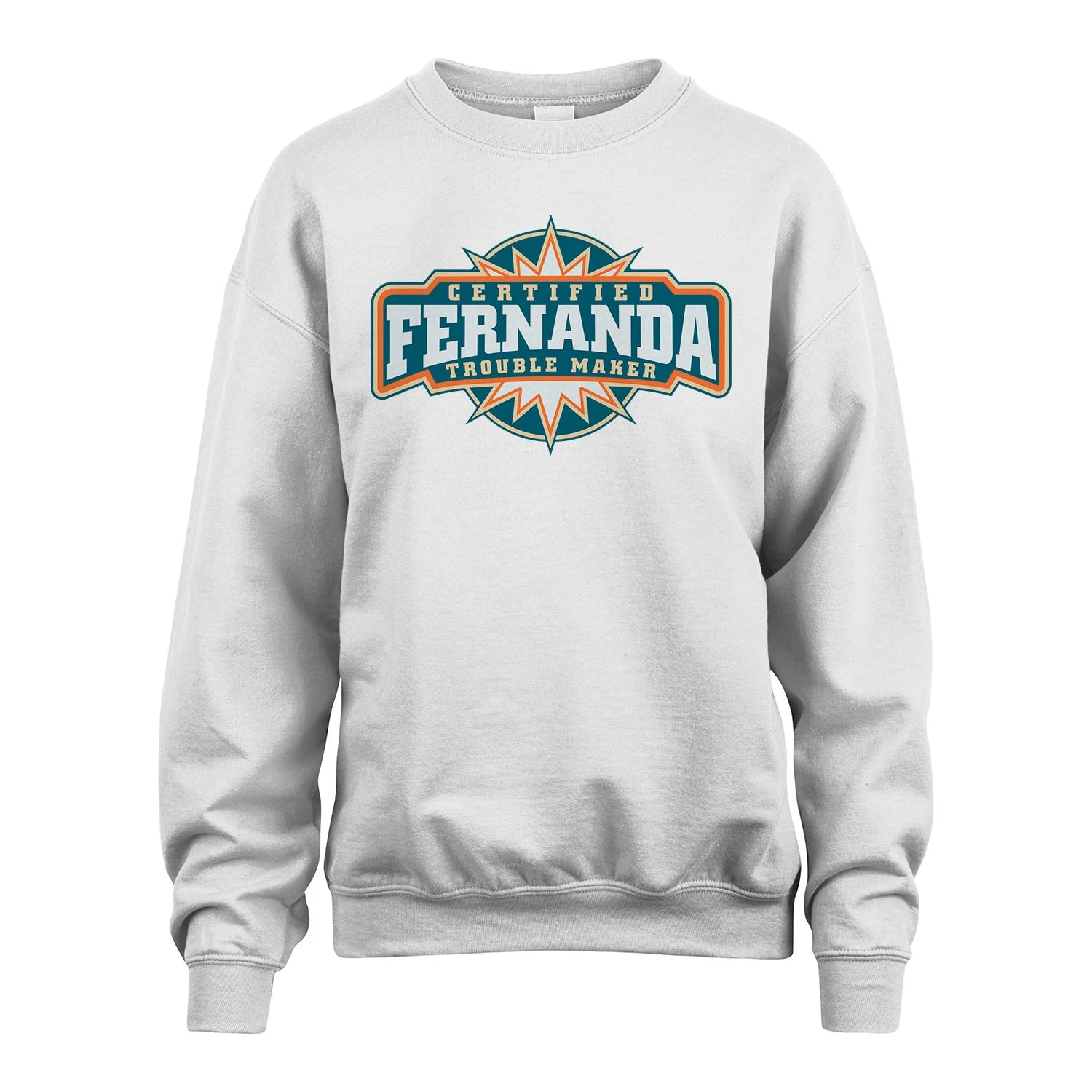 Certified Your Name Trouble Maker Shirt FERNANDA M1-36
