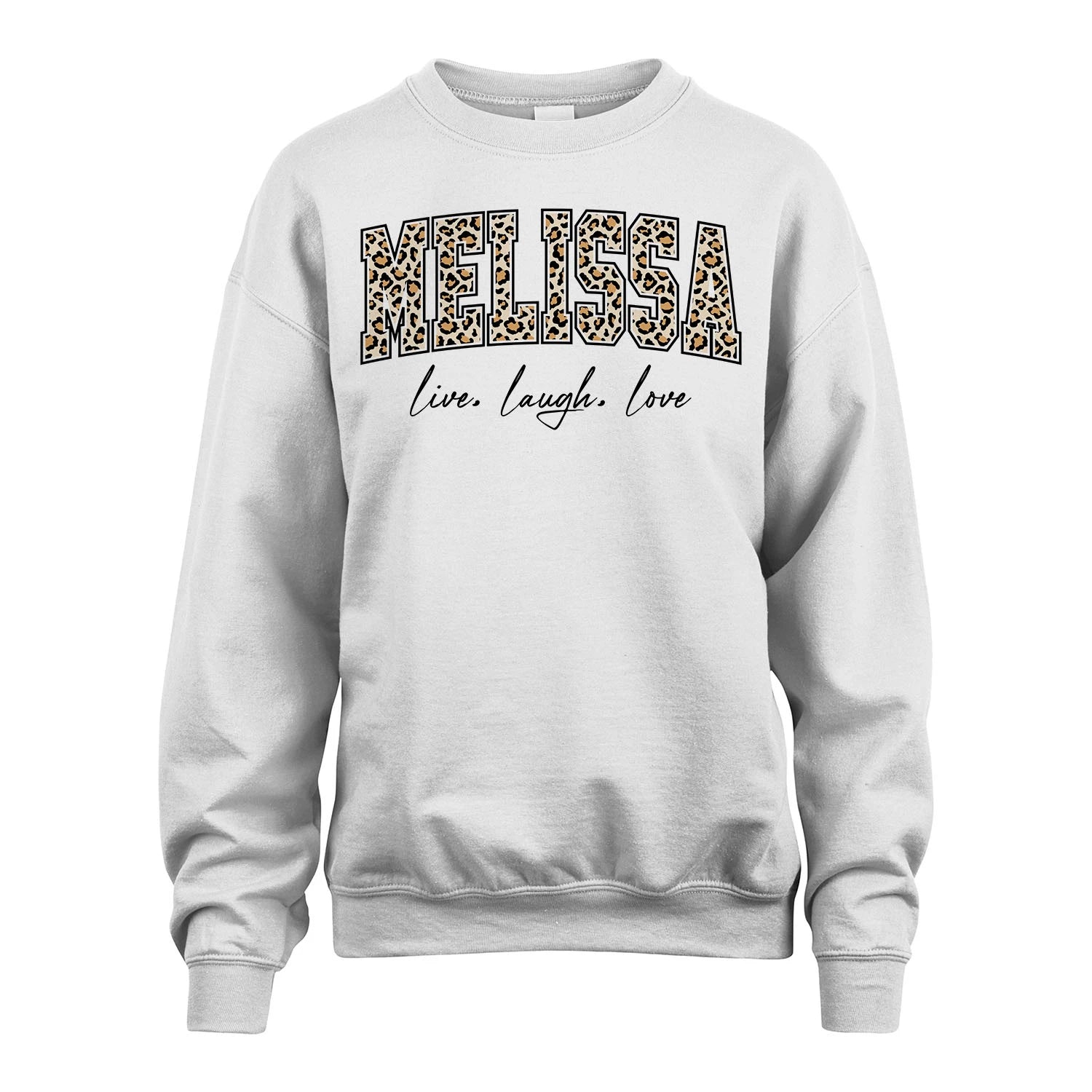 Live Laugh Love Custom Name With Leopard Pattern Shirt MELISSA M1-13