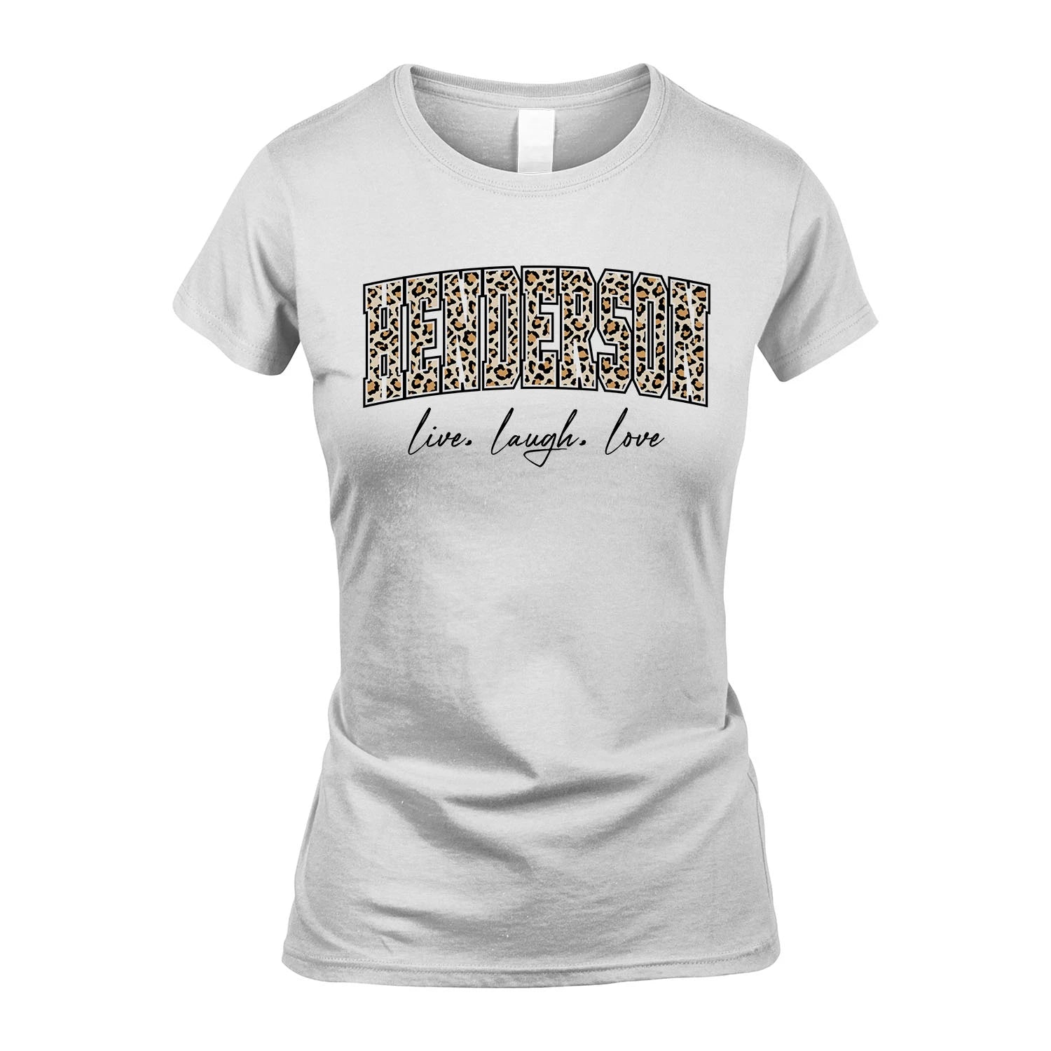 Live Laugh Love Custom Name With Leopard Pattern Shirt HENDERSON M1-13