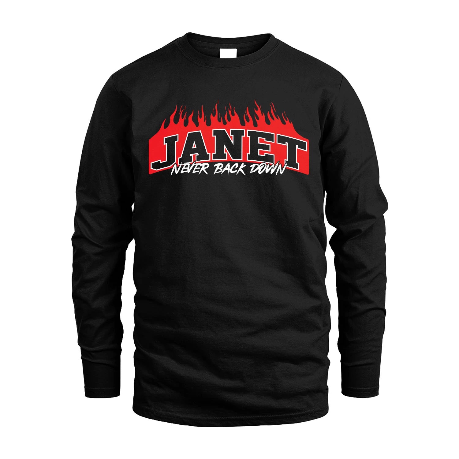 Never Back Down Your Name With Fire Shirt JANET M1-37