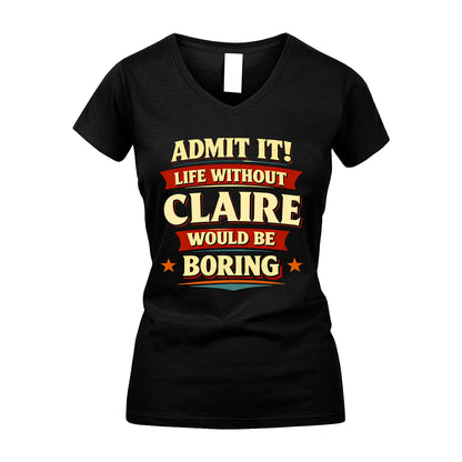 CLAIRE 13K1-503 Admit It Life Without...