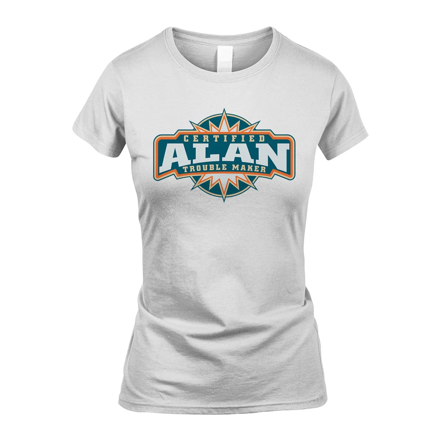 Certified Your Name Trouble Maker Shirt ALAN M1-36
