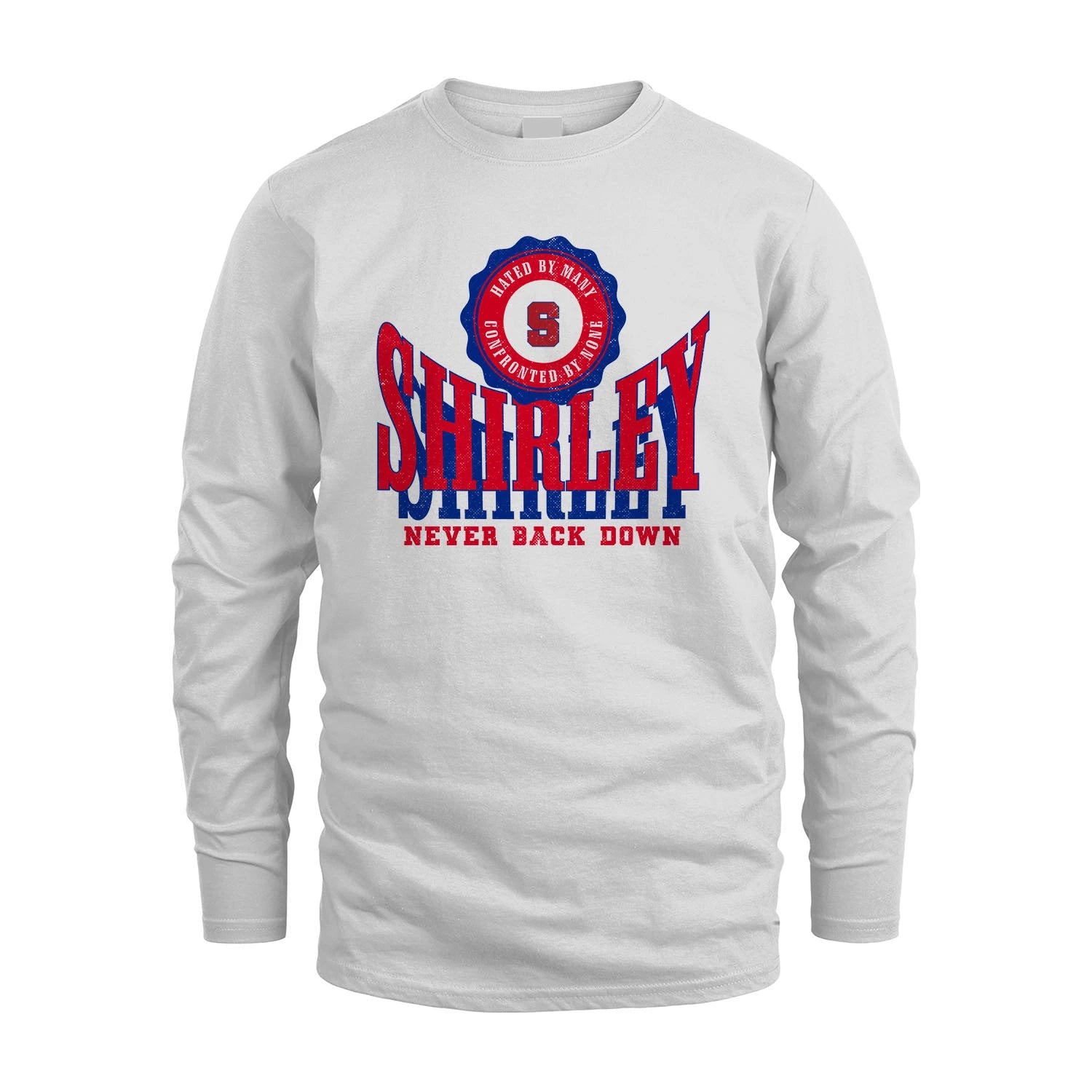 Your Name Never Back Down Shirt SHIRLEY M1-33
