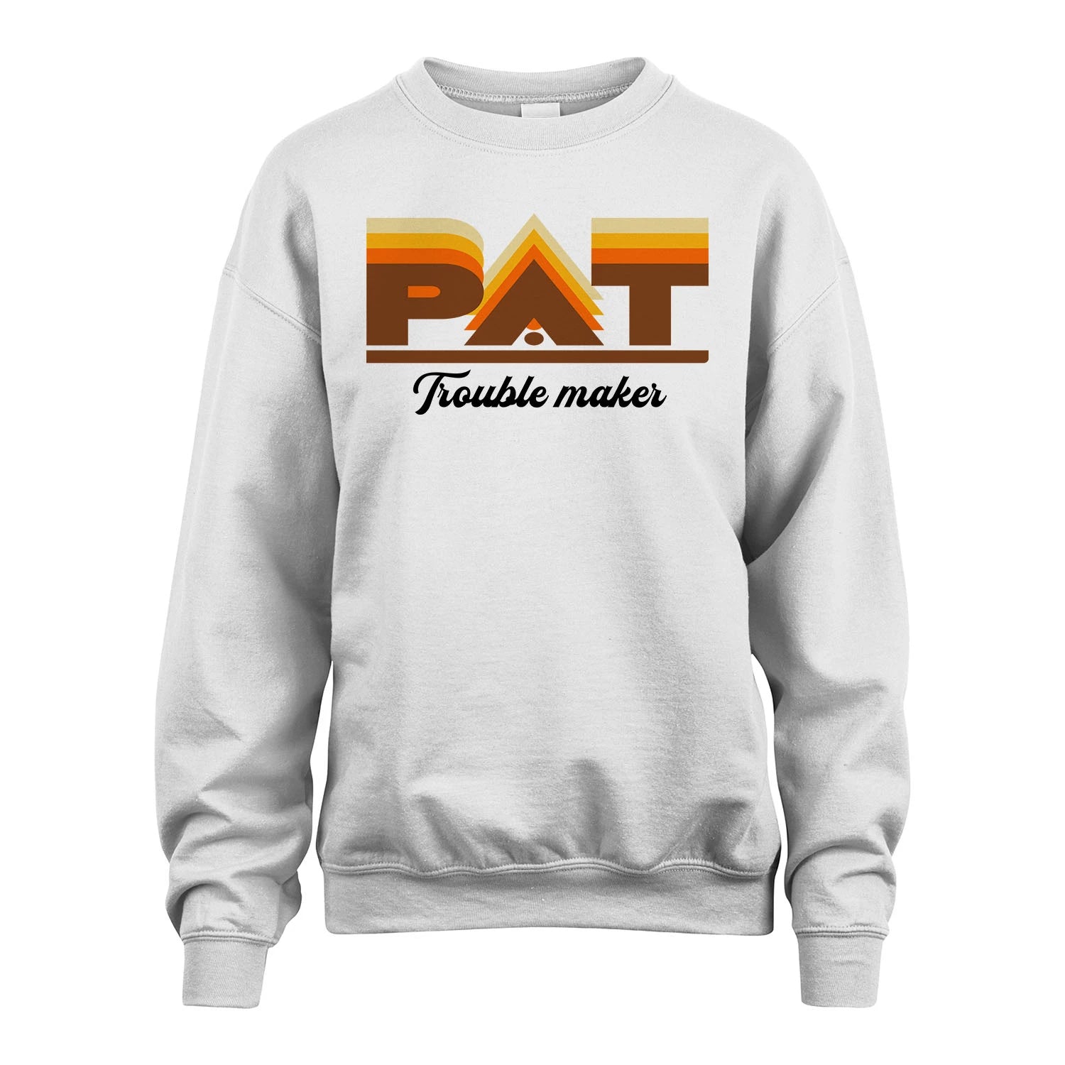 Your Name Trouble Maker Funny Shirt PAT M1-34