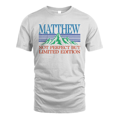 Your Name Not Perfect But Limited Edition Vintage Shirt MATTHEW M1-38
